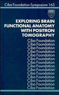 Exploring Brain Functional Anatomy with Positron Tomography