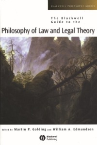 The Blackwell Guide to the Philosophy of Law and Legal Theory