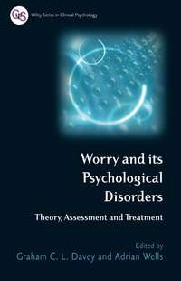 Worry and its Psychological Disorders