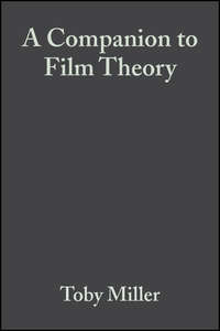 A Companion to Film Theory