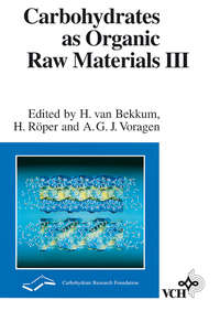 Carbohydrates as Organic Raw Materials III