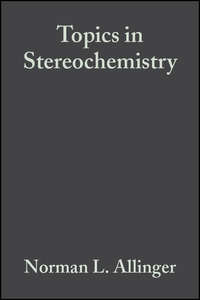 Topics in Stereochemistry, Volume 6