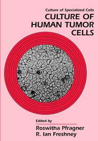 Culture of Human Tumor Cells