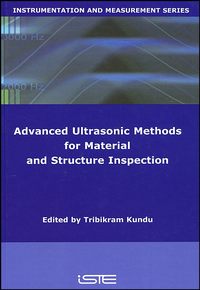 Advanced Ultrasonic Methods for Material and Structure Inspection