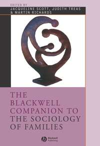 The Blackwell Companion to the Sociology of Families