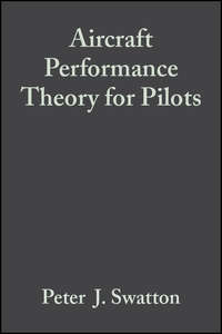 Aircraft Performance Theory for Pilots