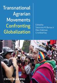 Transnational Agrarian Movements Confronting Globalization