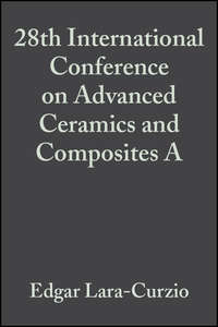 28th International Conference on Advanced Ceramics and Composites A