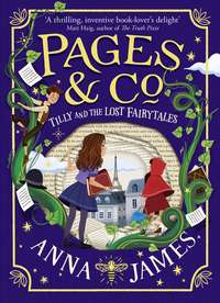 Pages & Co.: Tilly and the Lost Fairy Tales