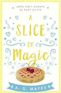 A Slice of Magic