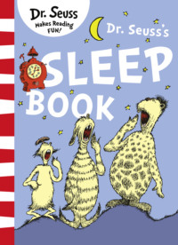 Dr. Seuss’s Sleep Book