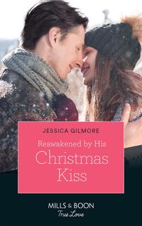 Reawakened By His Christmas Kiss