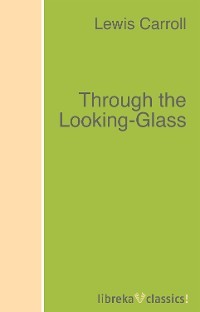 Through the Looking-Glass