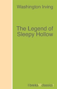 The Legend of Sleepy Hollow