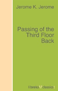 Passing of the Third Floor Back