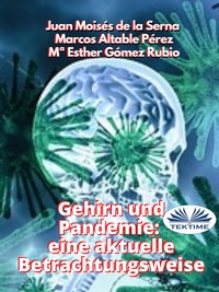 Gehirn Und Pandemie: Eine Aktuelle Betrachtungsweise