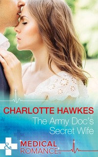 The Army Doc's Secret Wife