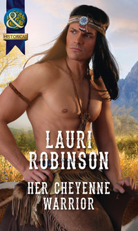 Her Cheyenne Warrior