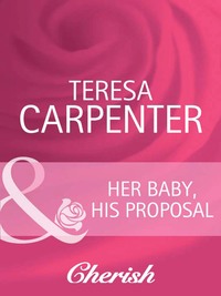 Her Baby, His Proposal