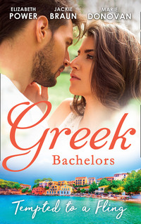 Greek Bachelors: Tempted To A Fling