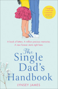 The Single Dad’s Handbook