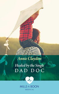 Healed By The Single Dad Doc