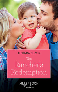 The Rancher's Redemption