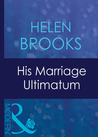 His Marriage Ultimatum