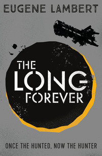 The Long Forever