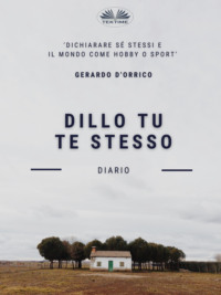 Dillo Tu Te Stesso