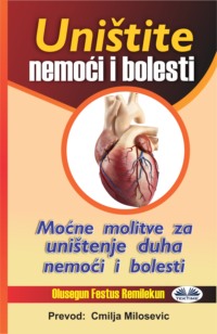 Uništite Nemoći I Bolesti