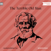 The Terrible Old Man (Unabridged)