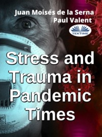 Stress And Trauma In Pandemic Times