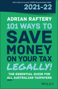 101 Ways to Save Money on Your Tax - Legally! 2021 - 2022