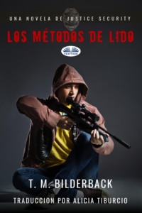 Los Métodos De Lido - Una Novela De Justice Security