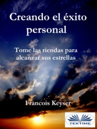 Creando El Éxito Personal