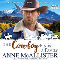 The Cowboy Finds a Family - Cowboys of Horse Thief Mountain, Book 1 (Unabridged)