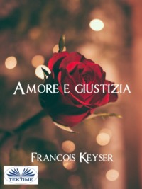 Amore E Giustizia