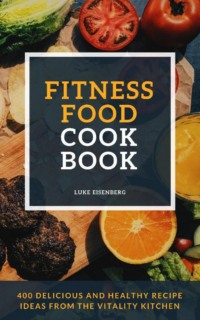 Fitness Food Cookbook