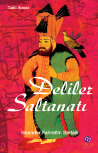 Deliler saltanatı