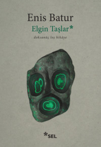 Elgin Taşlar - doksanüç loş hikâye