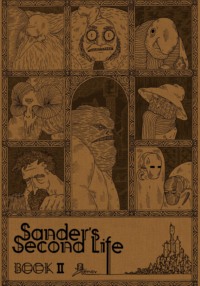 Sander's Second Life. Tome 1. Book II