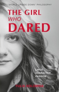 The girl who dared