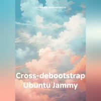 cross-debootstrap Ubuntu Jammy