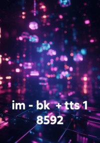 im - bk  + tts 1 8592