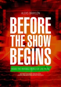 Before The Show Begins