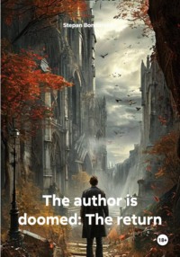 The author is doomed: The return