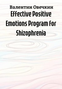 Effective Positive Emotions Program for Shizophrenia