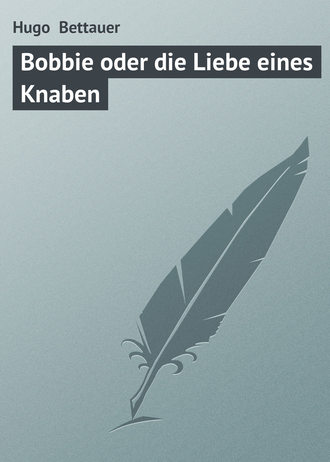 Bobbie oder die Liebe eines Knaben
