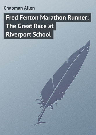 Fred Fenton Marathon Runner: The Great Race at Riverport School